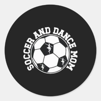 Fußball und Tanz Mama Tanz und Fußball-Mama Runder Aufkleber