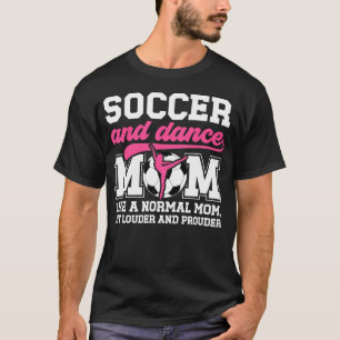 Fußball- und Tanzmutter-Definition Tanzend und Fuß T-Shirt