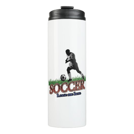 Fußball Verließ mich hier Thermosbecher (Vorderseite)
