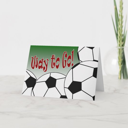 Fußball - Weg zum Gehen! Glückwunsch! Phantastisch Karte (Vorderseite)
