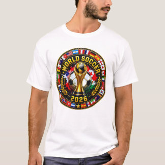 Fußball-Weltmeisterschaft 2026 Internationale Flag T-Shirt