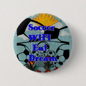 Fußball WIFI essen Traum Wiederholung. Button (Vorderseite)