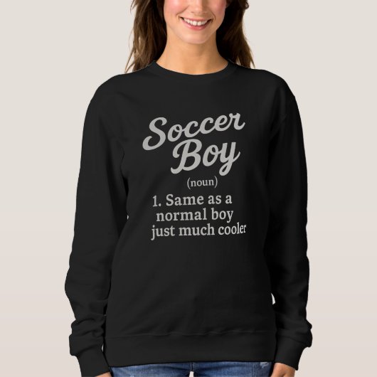 Fußballjunge  (Substantiv  1. Wie ein normaler Jun Sweatshirt (Vorderseite)