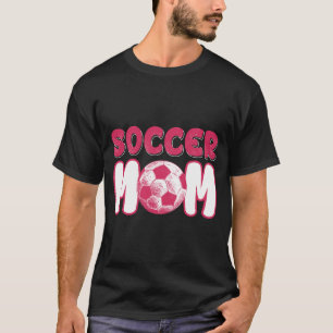 Fußballmutter Fußball Mama Süße Mutter Leben Fußba T-Shirt
