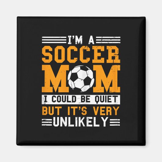 Fußballmutter Lustig Ich Bin Eine Fußballmutter Es Magnet (Vorne)