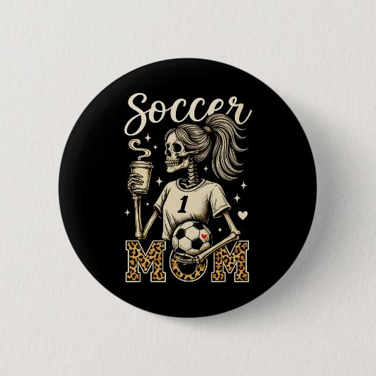 Fußballmutter Skelett Kaffee Leopard Stil Vintage  Button (Vorderseite)