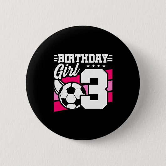 Fußballparty für 3-Jährige, 3. Geburtstag Mädchen Button (Vorderseite)