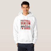 Fußballsaison ist vorbei hoodie (Vorne ganz)