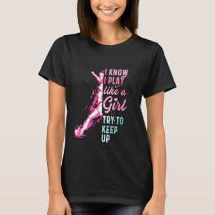 Fußballspieler für Girl Goalkeeper Kick Sister Mot T-Shirt