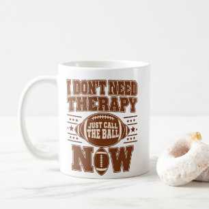 Fußballtherapie Ruft jetzt einfach den Ball Fans Kaffeetasse