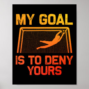 Fußballtorwart Kunst für Männer Frauen Jungen Mädc Poster