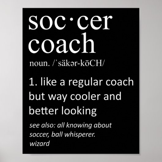 Fußballtrainer Definition Sport Lustiger Trainer Poster (Vorne)