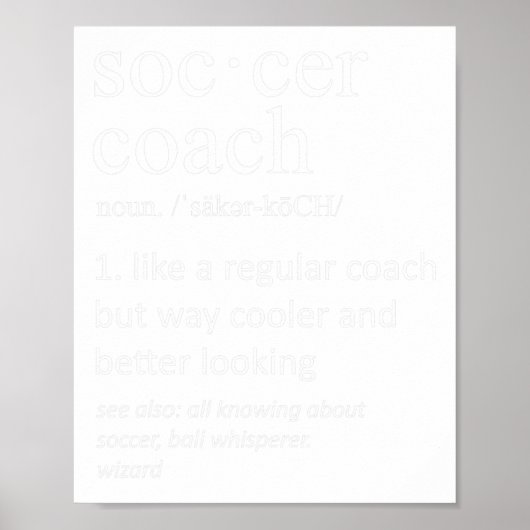 Fußballtrainer Definition Sport Lustiger Trainer Poster (Vorne)