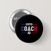 Fußballtrainer Liebhaber Lustig Button (Vorne & Hinten)