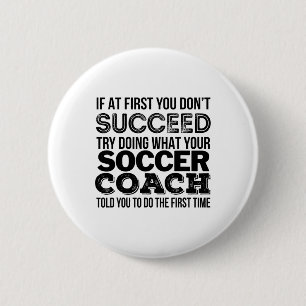 Fußballtrainer-Shirt Lustiges Geschenk Tee Button