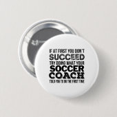 Fußballtrainer-Shirt Lustiges Geschenk Tee Button (Vorne & Hinten)
