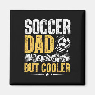 Fußballvater wie ein normaler Vater, aber cooler L Magnet