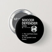 Fußballverteidiger Definition Fußballspieler Fußba Button (Vorne & Hinten)