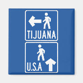 Fußgängerüberquerung Tijuana-USA, Traffic Sign, US Magnet (Vorne)