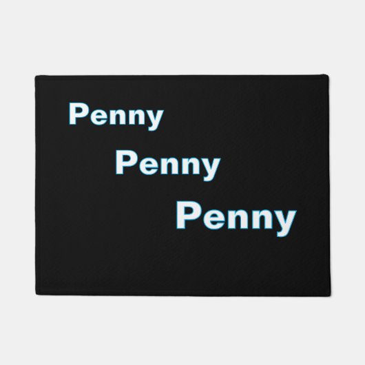 Fußmatte "Penny, Penny, Penny" (Vorderseite)