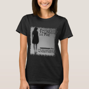 Fußspuren verschwinden im Nebel T-Shirt