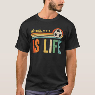 Futbol ist Life Football Lover Soccer Funny Vintag T-Shirt