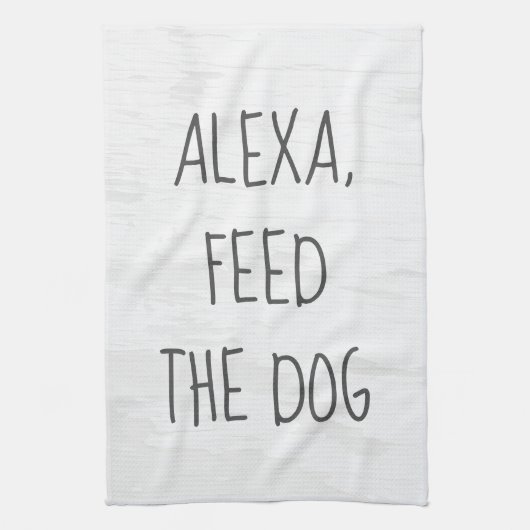Füttere den Hund Alexa Befehl Humor  Geschirrtuch (Vertikal)
