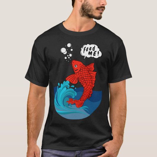 Füttere mich T-Shirt (Vorderseite)