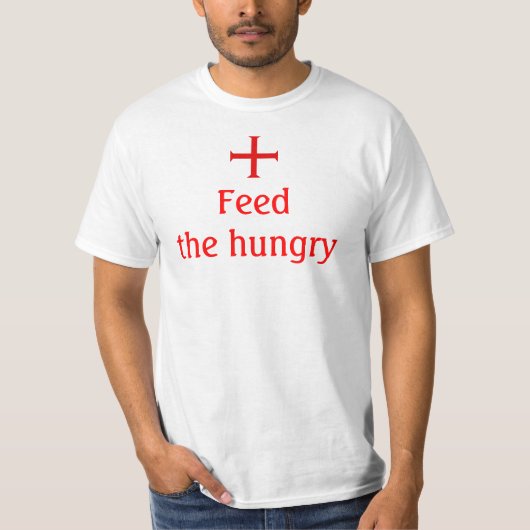 Füttern Sie das hungrige T-Shirt (Vorderseite)
