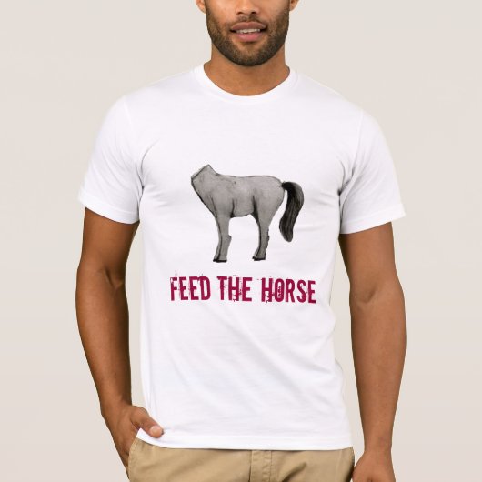 Füttern Sie das Pferd T-Shirt (Vorderseite)
