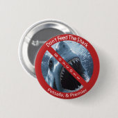 Füttern Sie nicht den Haifisch Button (Vorne & Hinten)