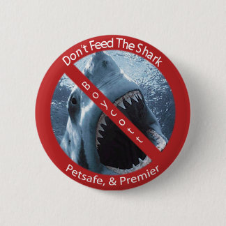 Füttern Sie nicht den Haifisch Button
