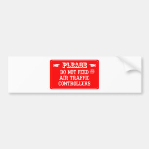 Füttern Sie nicht die Fluglotsen Autoaufkleber