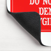 Füttern Sie nicht die Zahnarzthelfer Mousepad (Ecke)