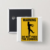 Füttern Sie nicht die Zombies Button (Vorne & Hinten)
