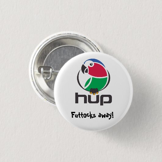 Futtocks weg! Button oder Abzeichen (Vorne & Hinten)