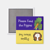 Füttre bitte die Schweine Magnet (Vorderseite/Rückseite)