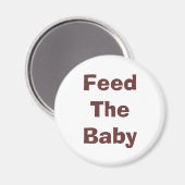 Füttre das Baby Magnet (Vorderseite/Rückseite)