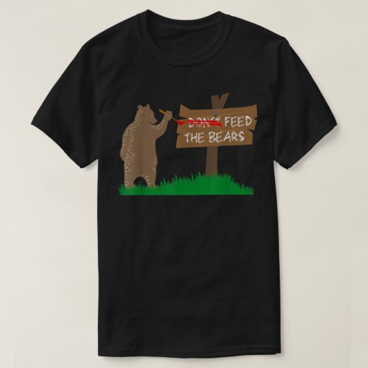 Füttre das Bears Funny Camping nicht T-Shirt (Design vorne)