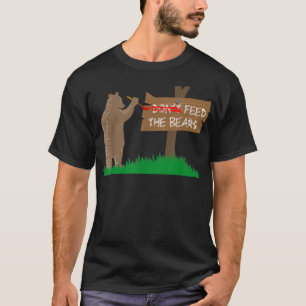 Füttre das Bears Funny Camping nicht T-Shirt