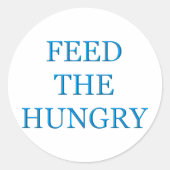 Füttre den Hunger Runder Aufkleber (Vorderseite)
