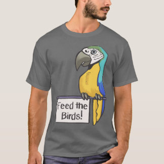 Füttre der Vögel T-Shirt