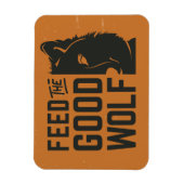 Füttre des guten Wolf Magnet (Vertikal)