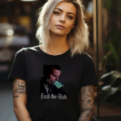 Füttre des Rich T - Shirt