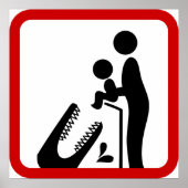 Füttre kein Baby zum Krokodil-Zoozeichen Poster (Vorne)