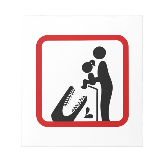 Füttre keine Tochter zum Krokodil-Zoozeichen Notizblock (Vorderseite)