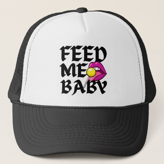 Füttre Me Baby Naughty Trucker Hat Truckerkappe (Vorderseite)
