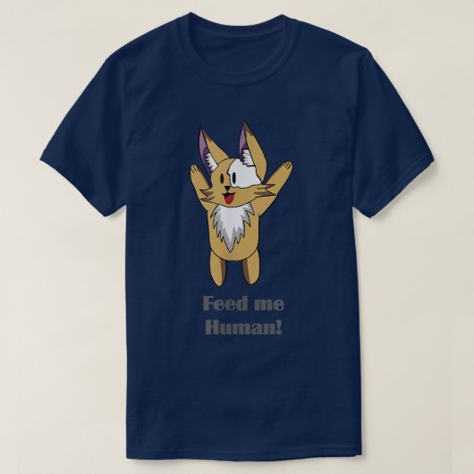 Füttre me human T-Shirt (Design vorne)