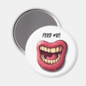 Füttre-Me-Magnet Magnet (Vorderseite/Rückseite)