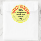 Füttre mir bitte keine Nuts-Aufkleber Runder Aufkleber (Tasche)